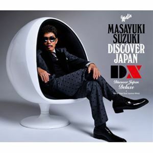 DISCOVER JAPAN DX（通常盤） 鈴木雅之