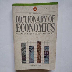洋書【送料無料】The Penguin Dictionary of Economics 経済学用語辞典 Graham Bannock, R. E. Baxter 他 ペーパーバック