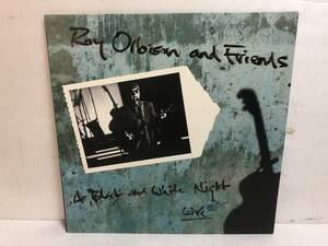 40503S US盤 12inch LP★ROY ORBISON AND FRIENDS/A BLACK AND WHITE NIGHT LIVE★1-91295