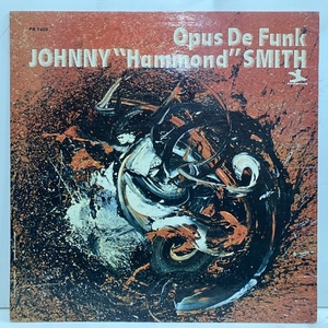 ■即決 JAZZ Johnny Hammond Smith / Opus de Funk Pr7420 j39386 米オリジナル、紺右Trident Mono、Vangelder刻印 