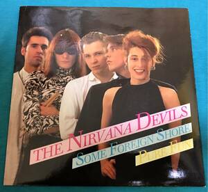 7”●The Nirvana Devils / Some Foreign Shore GERオリジナル盤 Ex7002 ドイツ産パワーポップ ポップパンク