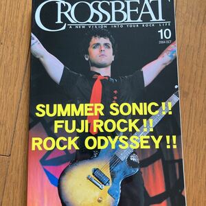 【雑誌】CROSSBEAT/2004年10月号/FUJI ROCK FESTIVAL/SUMMER SONIC/ROCK ODYSSEY