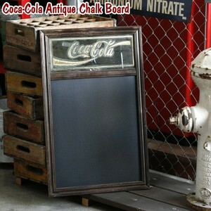 COCA-COLA Antique Chalkk Board コカコーラ アンティークチョークボード （並行輸入中古 ） アメリカ