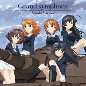 ガールズ＆パンツァー最終章 第1話～第3話OP主題歌：：Grand symphony 佐咲紗花