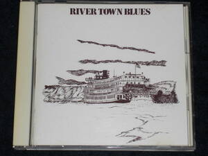 日本盤CD 　V.A.： River Town Blues リバー・タウン・ブルース Big Lucky Carter, Big Amos Patton, Donald Hines (Sony SRCS-6586)F