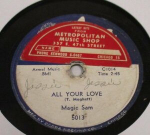 ** BLUES 78rpm ** Magic Sam All Your Love / Love Me With A Feeling [ US 
