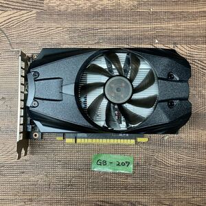 GK 激安 GB-207 グラフィックボード GTX1050 PCI-E 2GB GDDR5 128Bit NVIDIA GeForce GTX 1050 2GB 認識.画像出力のみ確認 中古品 同梱可能