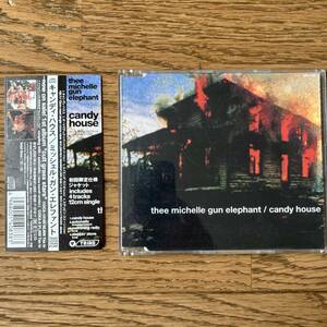 国内盤　初回盤　CD Thee Michelle Gun Elephant Candy House COCA-13546 ミッシェル・ガン・エレファント　帯付き