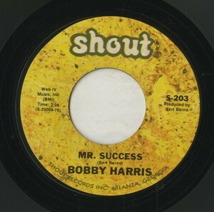 【7inch】試聴　BOBBY HARRIS 　　(SHOUT 203) STICKY STICKY / MR SUCCESS