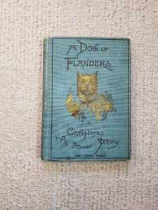 1897年 原書 ウィーダ『フランダースの犬』
