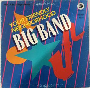 YOUR FRIENDLY NEIGHBORHOOD BIG BAND / SAME US盤　1984年