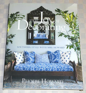 洋書　 The Joy of Decorating: Southern Style with Mrs. Howard 　インテリアの愉しみ　サザンスタイル　大型本　中古本　