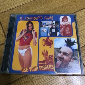 送料無料　BLOODHOUND GANG / use your fingers CD