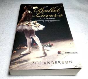 ＜洋書＞バレエ愛好家の手引『The Ballet Lover