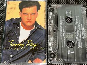 Tommy Page / A Friend To Rely On 輸入カセットテープ