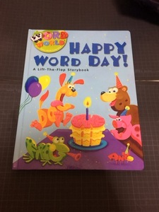 ◎英語絵本 Word World: Happy Word Day (Word World: Where Words Come Alive Lift-The-Flap Books)