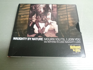*NAUGHTY BY NATURE/MOURN YOU TIL I JOIN YOU★SCD