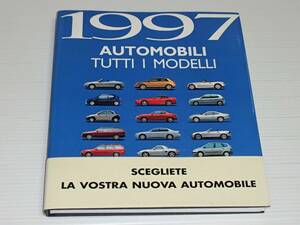 洋書　1997 AUTOMOBILI TUTTI I MODELLI　アルファロメオ/アストンマーティン/フェラーリ/ジャガー/ランボルギーニ/ランチア/三菱/日産