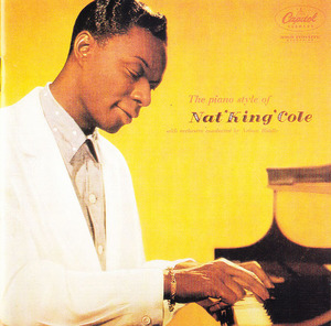 ★ 廃盤CD ★ Nat King Cole ナット・キング・コール ★ [ The Piano Syle Of ] ★ 素晴らしいピアノのみのアルバムです。