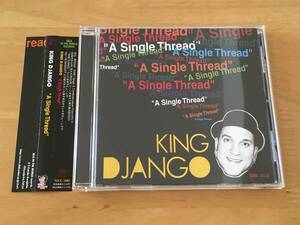 King Django A Single Thread 日本盤CD 検:キングジャンゴ Reggae Rocksteady Ska Dub Dancehall The Slackers Toasters Skinnerbox