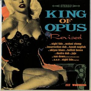 KING OF OPUS - Revised CD 