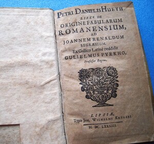 「17世紀本！ラテン語版 ピエール・ダニエル・ユエ『ロマン起源論 Liber de origine fabularum romanensium』1683」