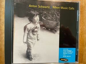 CD ANTON SCHWARTZ / WHEN MUSIC CALLS