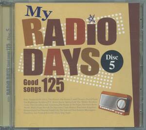 MY RADIO DAYS／GOOD SONGS 125 《Disc5》 The Walker Brothers, Paul Mauriat, The Messengers etc.