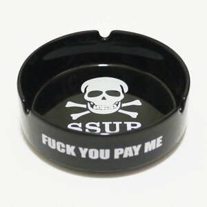 SSUR ASHTRAY THE CUT 灰皿 FUCK YOU PAY ME 黒 サー カット