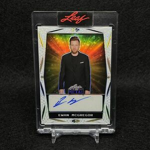 2023 Leaf Metal Celebrity Ewan McGregor ユアンマクレガー 直筆サインカード 世界3枚限定 ホワイトパラレル topps star wars オビワン