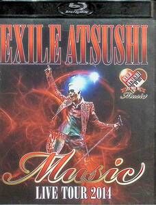 EXILE ATSUSHI LIVE TOUR 2014 "Music" (Blu-ray) (ドキュメント映像収録)