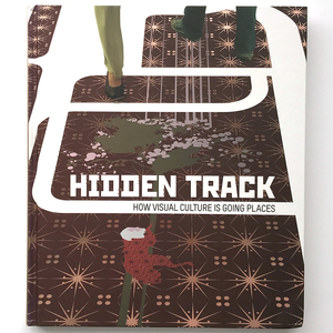 Hidden Track: How Visual Culture Is Going Places
