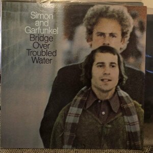 Simon And Garfunkel / Bridge Over Troubled Water