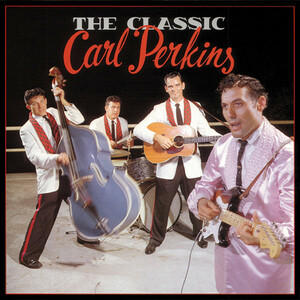 【新品/LPサイズ/輸入盤5CDボックス・セット】CARL PERKINS/The Classic CARL PERKINS