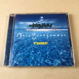 TUBE 1CD「Only Good Summer」