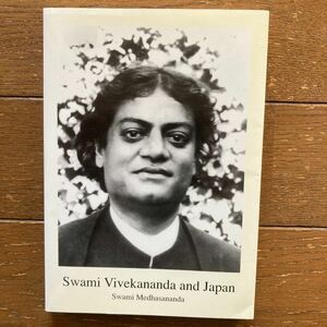 スワーミー・ヴィヴェーカーナンダ【Swami Vivekananda and Japan／Swami Medhasananda】日本ヴェーダーンタ協会・2009年第1刷（英語版）