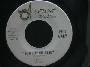 PHIL GARY / SOMETHING ELSE ◆EP1197NO◆7インチ