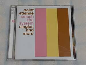 SAINT ETIENNE/SMASH THE SYSTEM SINGLES AND MORE 輸入盤2CD UK INDIE POP HOUSE エレポップ
