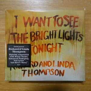 602498179079;【CD/リマスター+ボーナストラック】RICHARD AND LINDA THOMPSON/ I WANT TO SEE THE BRIGHT LIGHTS TONIGHT