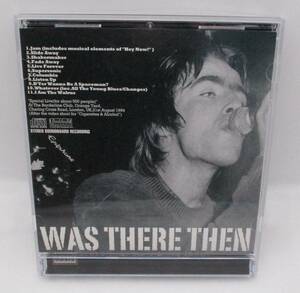 OASIS CD「WAS THERE THEN」検索：AUGAST 21 SUNDAY ノエル・ギャラガー リアム・ギャラガ― オアシス FLBB038