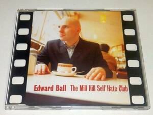 Edward Ball Mill Hill Self Hate Club CD d4tm7