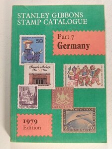 切手カタログ◆STANLEY GIBBONS STAMP CATALOGUE Part7 Germany 1979 Edition◆洋書/ドイツ