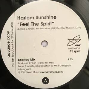 Harlem Sunshine / Feel The Spirit (Bootleg Mix) ■Francois K.リミックス！/ Wave Music