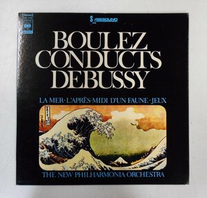 LP BOULEZ CONDUCTS DEBUSSY-LA MER-L`APRES-MIDI D`UN FAUNE-JEUX レコード 【ウ977】