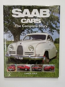 サーブカーズ ザ・コンプリートストーリー/SAAB CARS The Complete Story/洋書/LANCE COLE/サーブ900/サーブ/ソネット/スウェーデン/外車