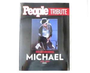 【洋書・アメリカ】「リメンバリング・マイケル 1958-2009」（2009年）REMEMBERING MICHAEL TRIBUTE マイケル・ジャクソン 追悼 生涯 写真