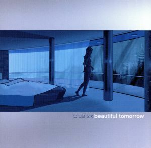 【輸入盤】Ｂｅａｕｔｉｆｕｌ　Ｔｏｍｏｒｒｏｗ／ＢｌｕｅＳｉｘ