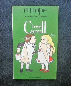ルイス・キャロル Lewis Carroll 洋書 ユーロープ フランス文芸誌 Europe Revue litteraire mensuelle
