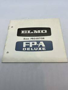 （送料無料）ELMO　8㎜　PROJECTOR　FP-A　DELUXE　　取扱説明書（使用説明書）T-！-033