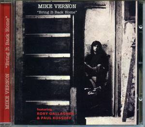 MIKE VERNON／BRING IT BACK HOME Feat. Rory Gallagher, Paul Kossoff etc.
